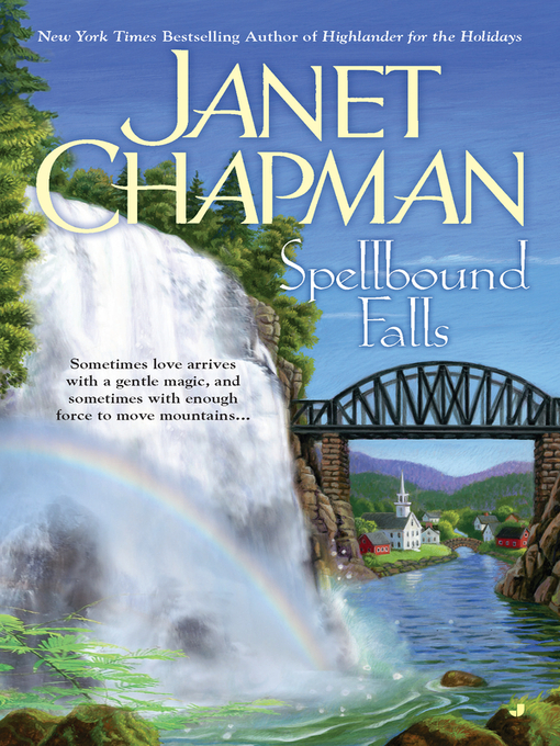 Title details for Spellbound Falls by Janet Chapman - Available